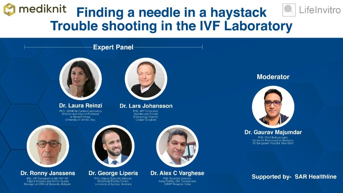Webinar on "Finding a needle in a haystack- trouble shooting in the IVF laboratory"