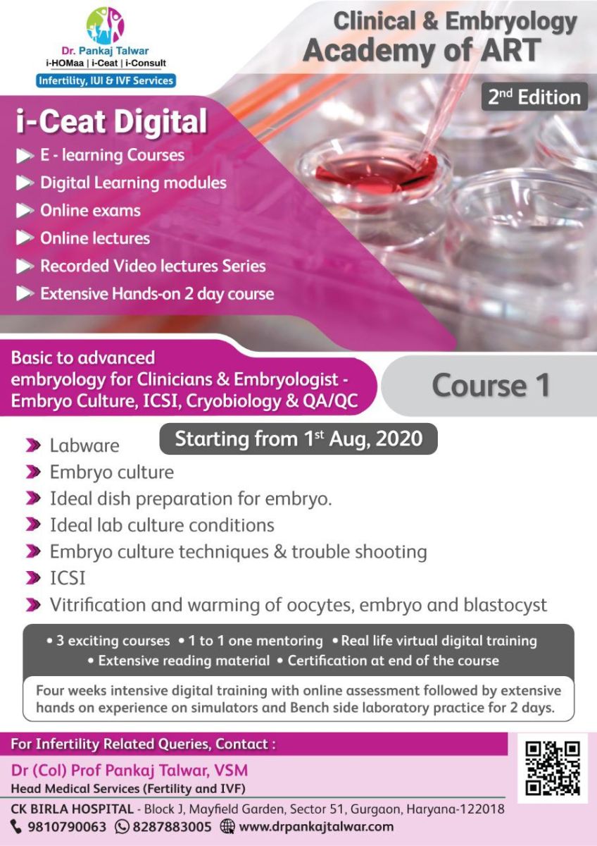 Course Name : Basic to Advanced embryology for Clinicians & Embryologist - Embryo Culture, ICSI, Cryobiology & QA/QC