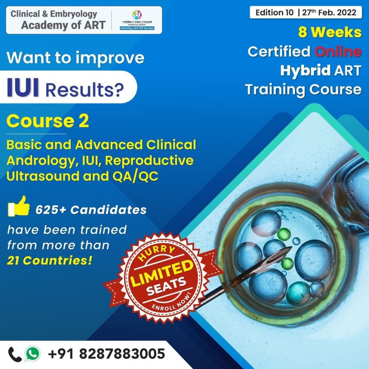 Course Name: Basic and advanced clinical Andrology, IUI, Reproduction ultrasound & QA/QC.