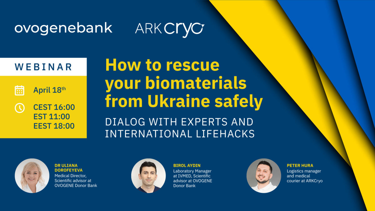 How to rescue your biomaterials from Ukraine safely. Dialog with experts and international life hack
