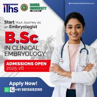 B.Sc. & M.Sc. | Clinical Embryology | ITHS (Bahra University, Himachal Pradesh)